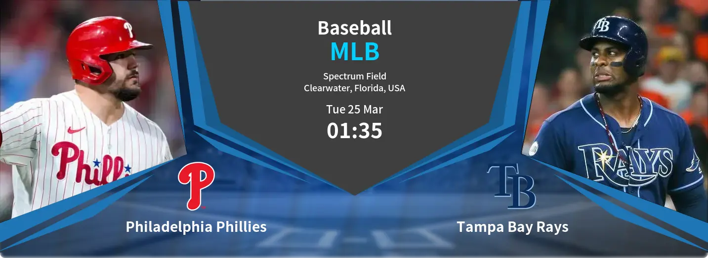 Philadelphia Phillies VS Tampa Bay Rays MLB Match Analysis – March 25, 2025 Philadelphia Phillies VS Tampa Bay Rays MLB Match Analysis – March 25, 2025