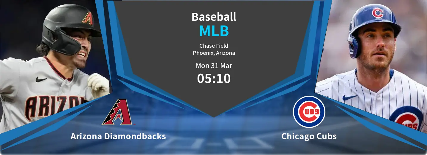 Arizona Diamondbacks VS Chicago Cubs MLB Match Analysis – March 31, 2025 Arizona Diamondbacks VS Chicago Cubs MLB Match Analysis – March 31, 2025