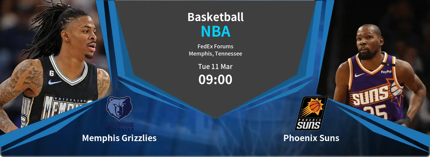 Memphis Grizzlies VS Phoenix Suns NBA Match Analysis – March 11, 2025 Memphis Grizzlies VS Phoenix Suns NBA Match Analysis – March 11, 2025
