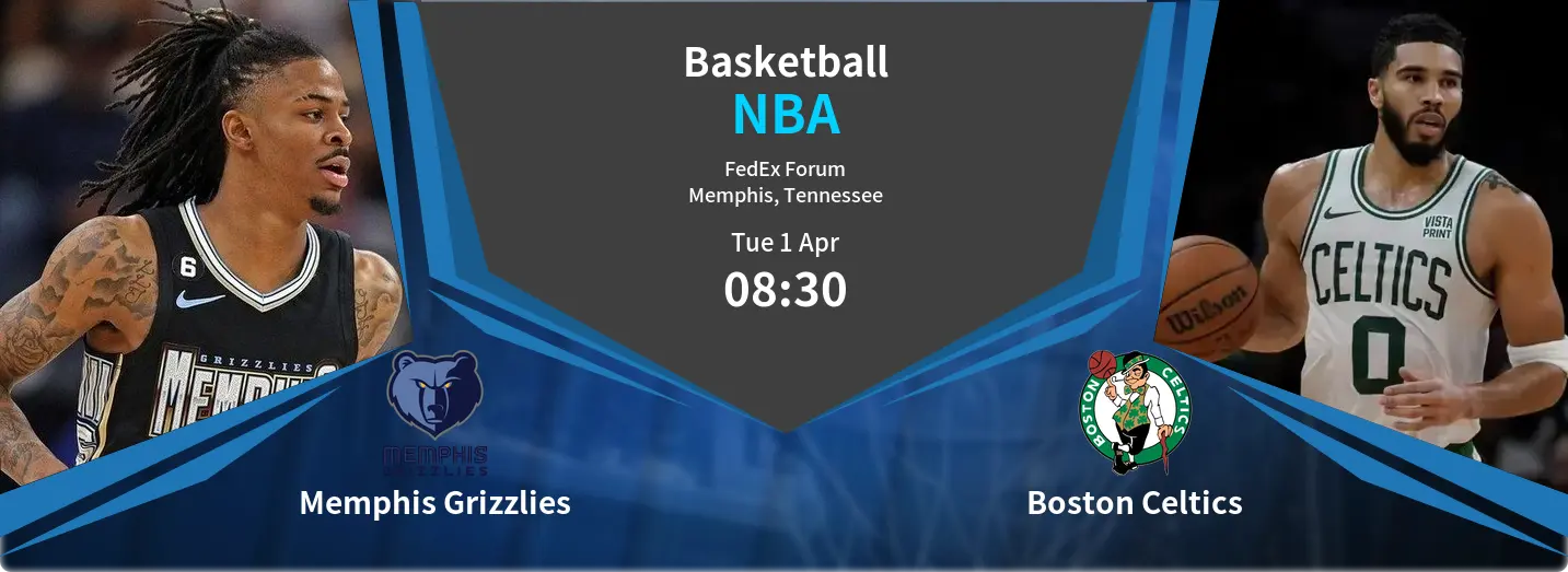 Memphis Grizzlies VS Boston Celtics NBA Match Analysis – April 01, 2025 Memphis Grizzlies VS Boston Celtics NBA Match Analysis – April 01, 2025