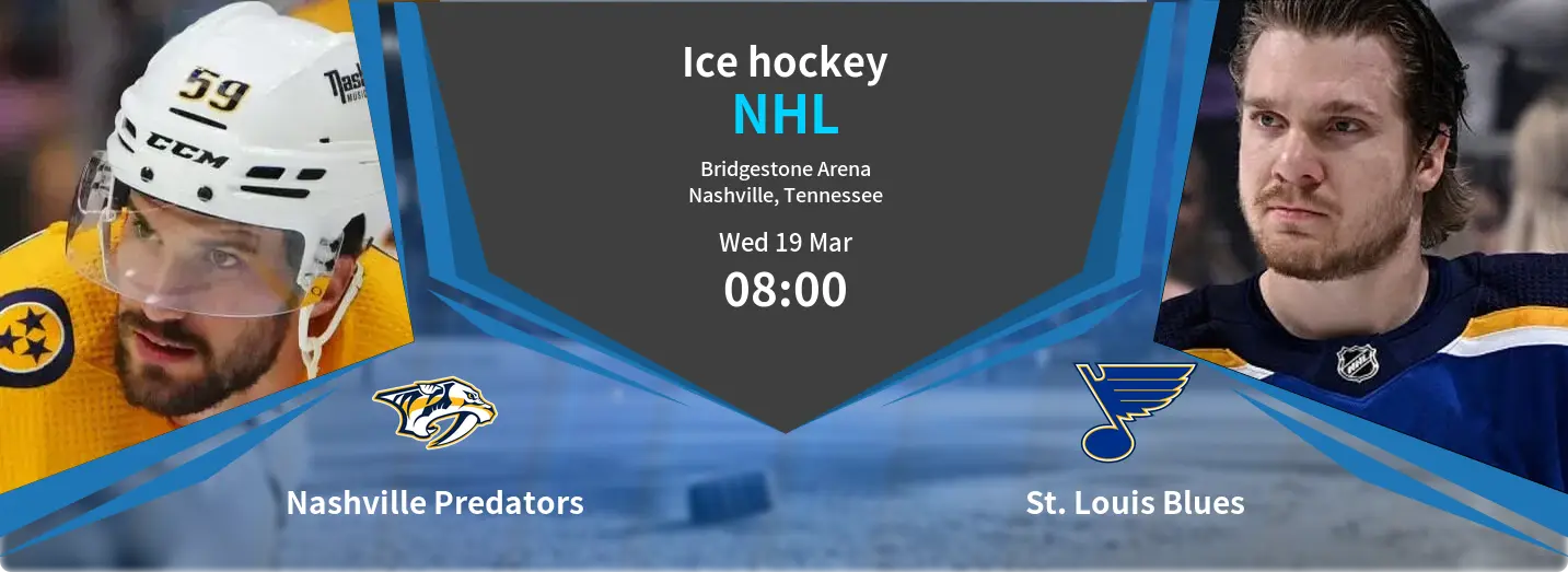 Nashville Predators VS St. Louis Blues NHL Match Analysis – March 19, 2025 Nashville Predators VS St. Louis Blues NHL Match Analysis – March 19, 2025