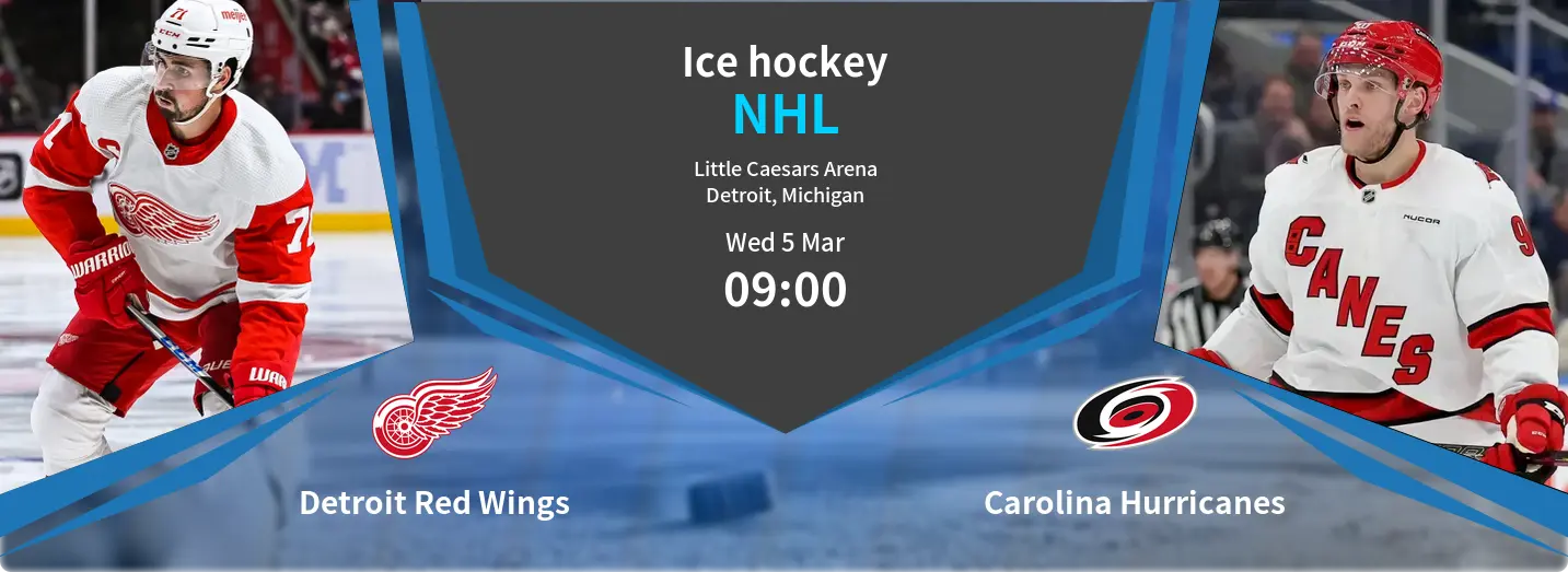 Detroit Red Wings VS Carolina Hurricanes NHL Match Analysis – March 05, 2025 Detroit Red Wings VS Carolina Hurricanes NHL Match Analysis – March 05, 2025