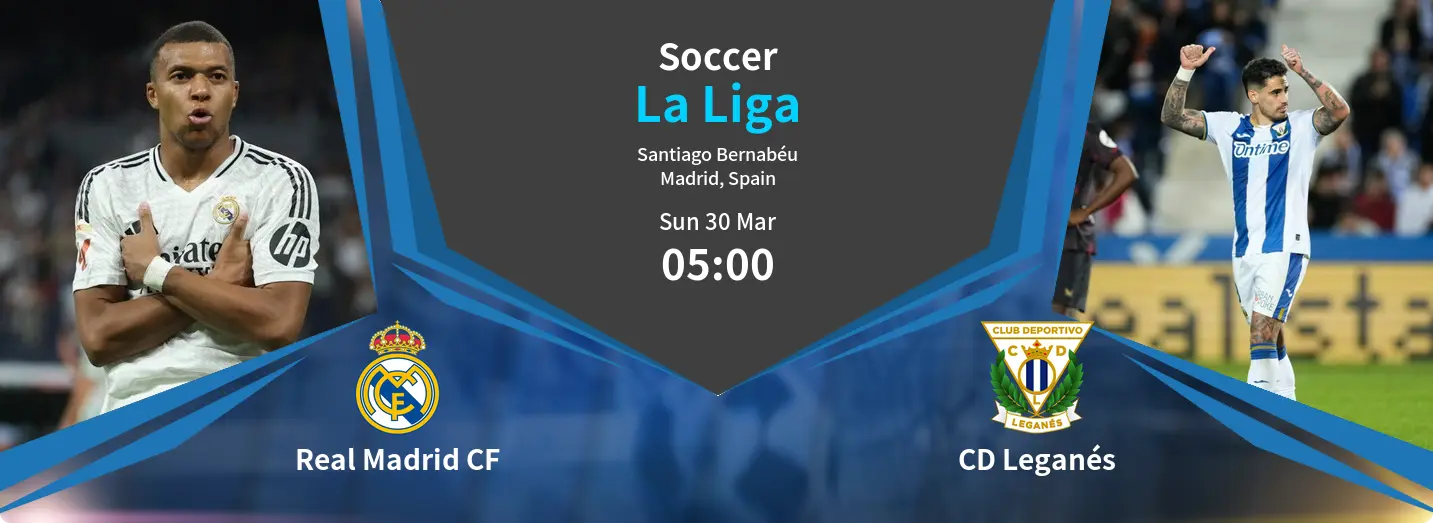 Real Madrid CF VS CD Leganés La Liga Match Analysis – March 30, 2025 Real Madrid CF VS CD Leganés La Liga Match Analysis – March 30, 2025